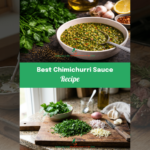 Best Chimichurri Sauce Recipe